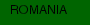 ROMANIA