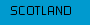 SCOTLAND