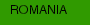 ROMANIA