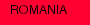 ROMANIA