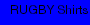 RUGBY Shirts
