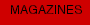 MAGAZINES