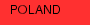 POLAND