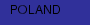 POLAND