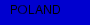 POLAND