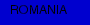 ROMANIA