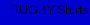 RUGBY Shirts