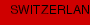 SWITZERLAND