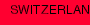 SWITZERLAND