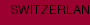 SWITZERLAND